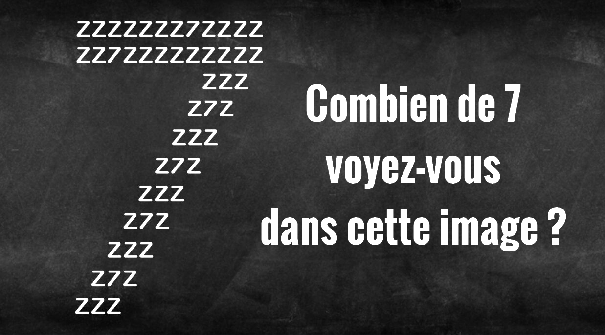 Défi de 60 secondes : Combien de 7 pouvez-vous compter sur cette image en une minute?