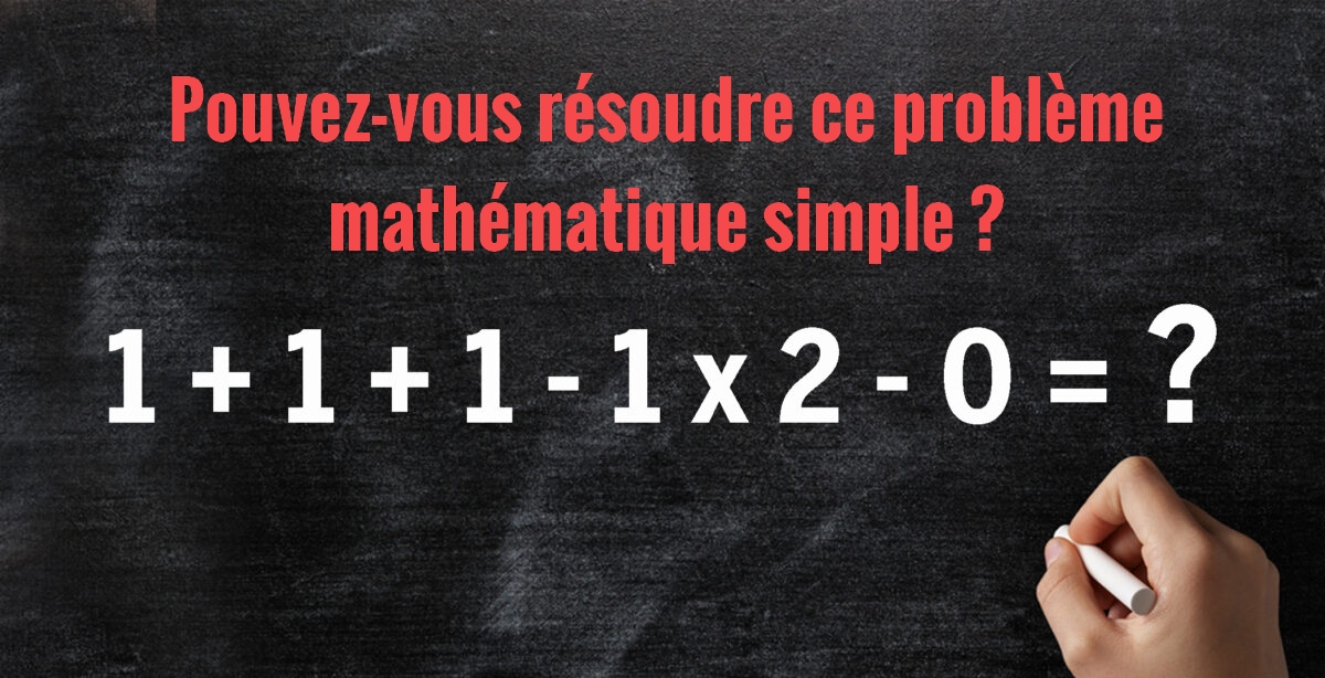 Défi sans calculatrice: êtes-vous assez intelligent pour résoudre mentalement ce problème de mathématiques?
