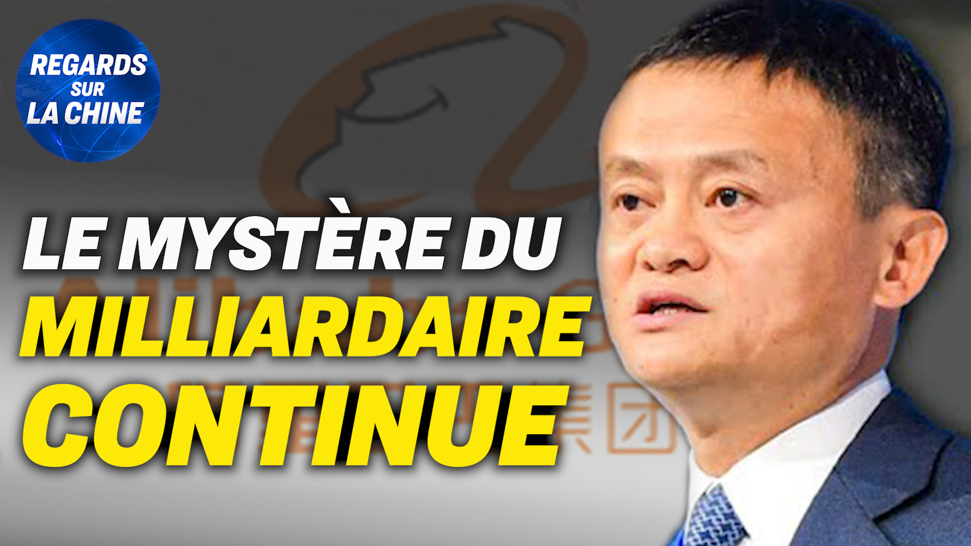 Focus sur la Chine – Jack Ma et la Chine : un homme d’affaire témoigne