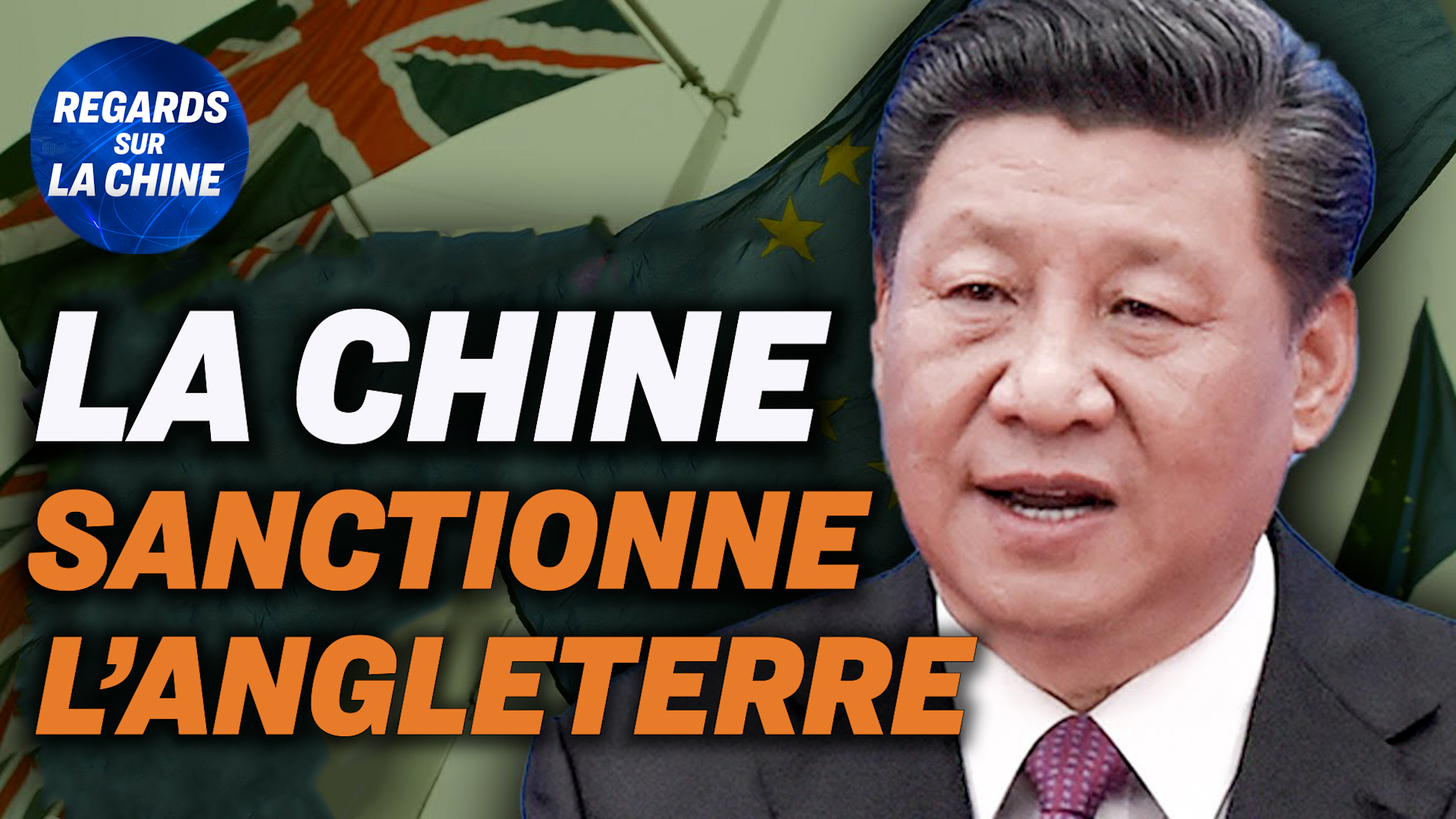 Focus sur la Chine – Tensions entre la Chine et l&rsquo;Angleterre