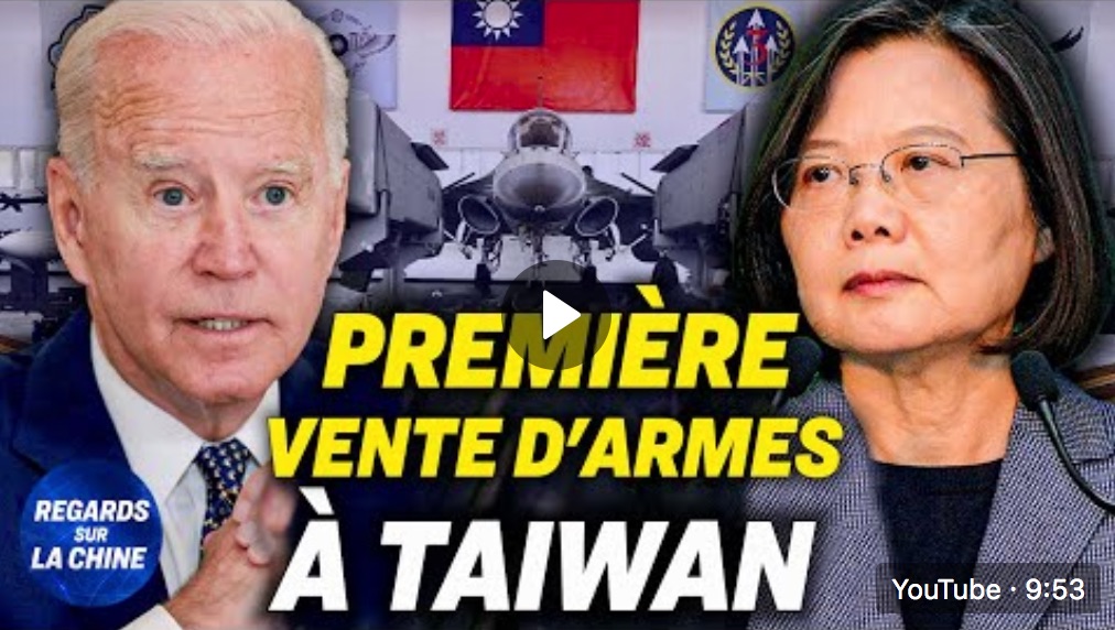 Focus sur la Chine – Biden approuve la première vente d&rsquo;armes à Taïwan