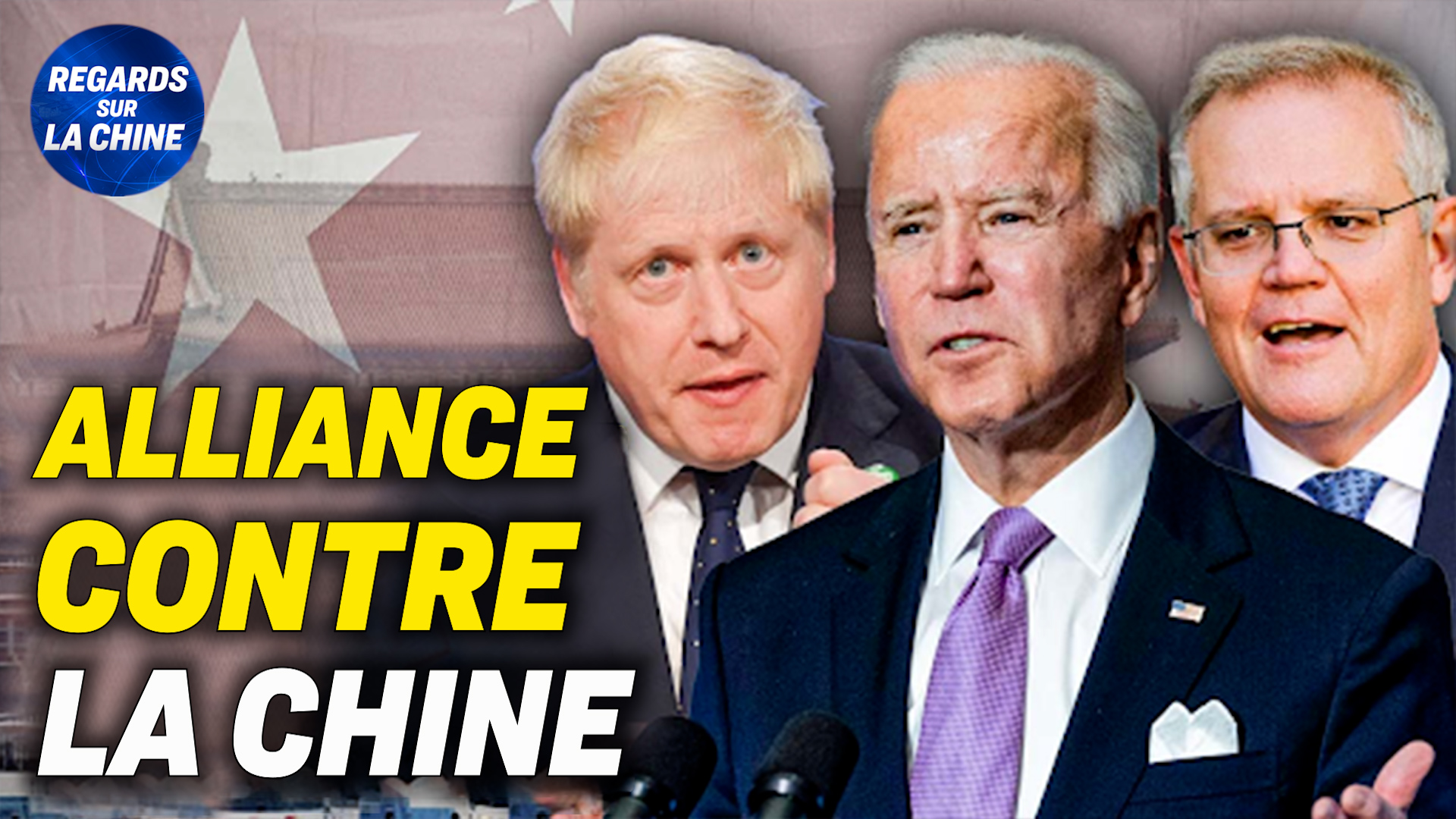 Focus sur la Chine – États-Unis, Angleterre et Australie : un nouveau partenariat