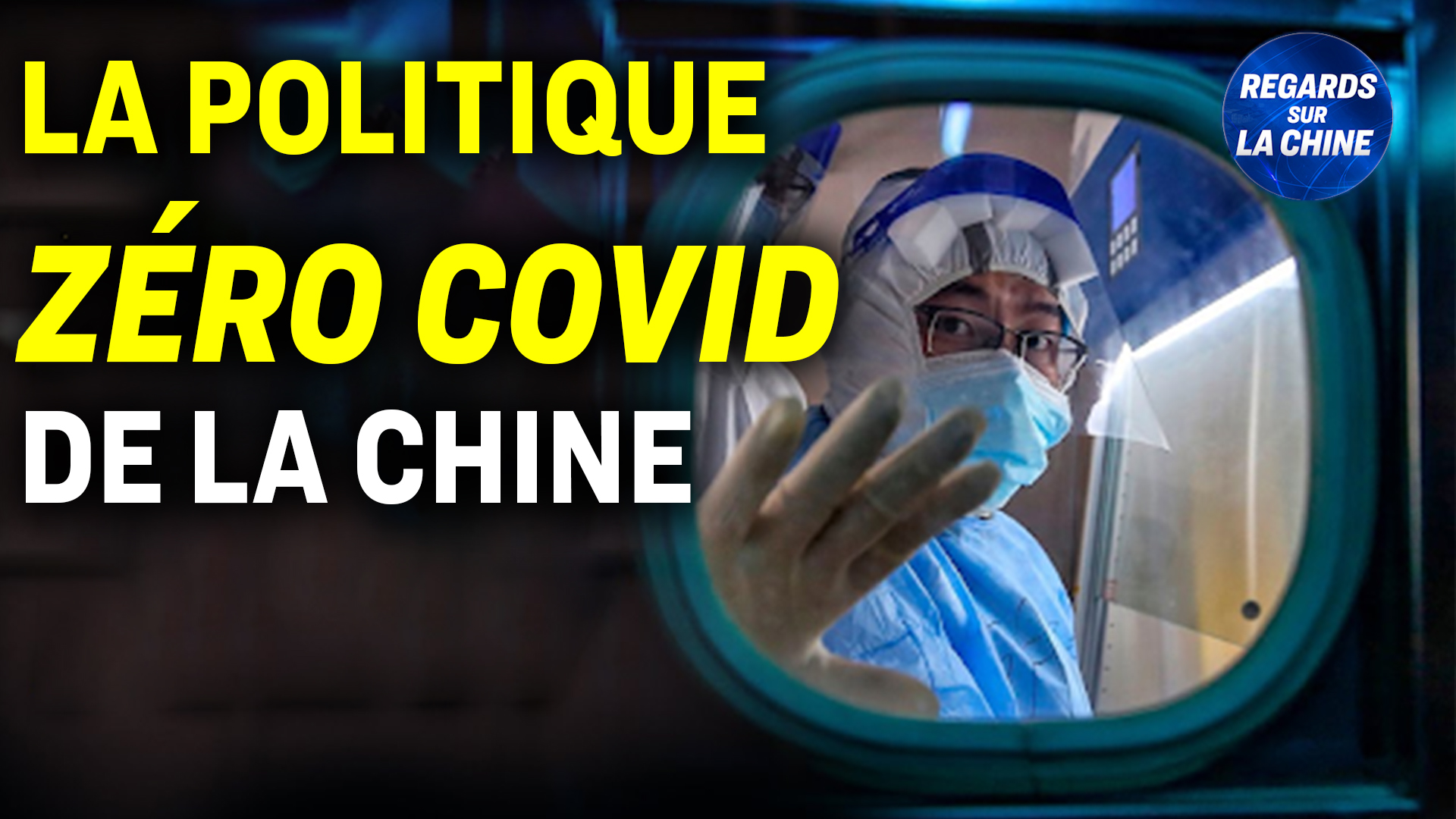 Focus sur la Chine – Covid-19 : vivre avec les mesures sévères de la Chine