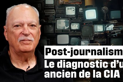 La guerre informationnelle au XXIe siècle décryptée par un ex-analyste des médias à la CIA